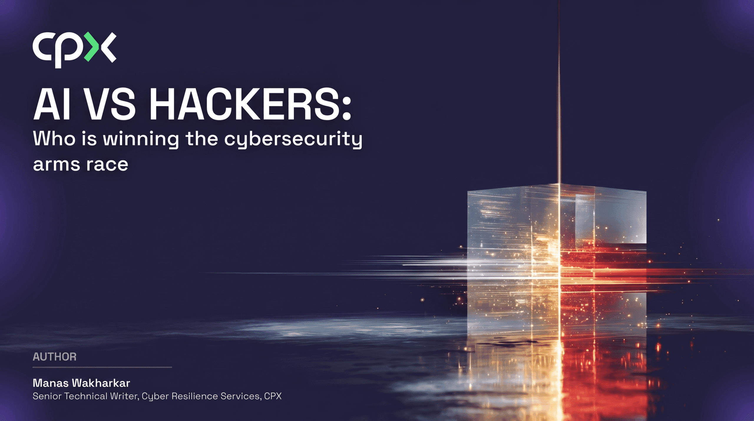 AI vs Hackers: Who is winning the cybersecurity arms race | CPX
